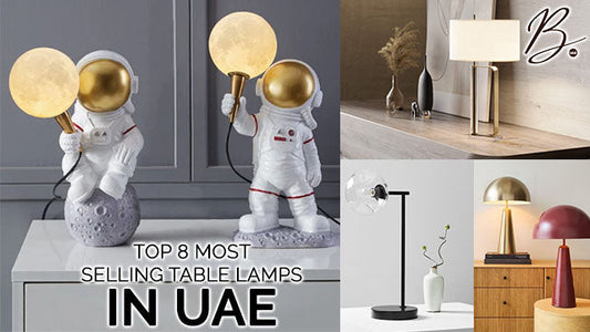 Top 8 Most Selling Table Lamps in UAE
